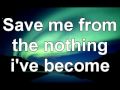 Evanescence- Bring me back to life lyrics 