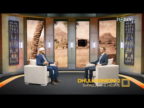 Shpallje dhe mësime | 22. Dhulkarnejni (II) - Gentian Mara