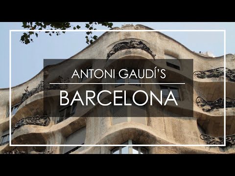 Antoni Gaudi's Barcelona