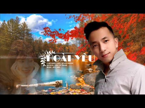 Hoài yêu - Lâm Chí Thành