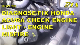 Honda/Acura P0300 P0301 P0302 P0303 P0304 P0305 P0306 P1399 Engine Misfire Ignition Coil/Spark Plug