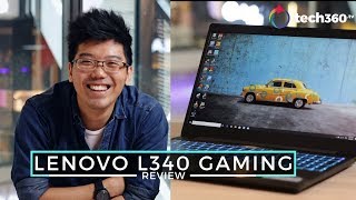 Video thumbnail for Lenovo L340 Gaming Laptop Review: A Budget Friendly Laptop To Get Into Gaming by TECH360.TV