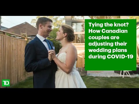 Tying the knot? How two Canadian couples are adjusting their wedding plans during COVID-19