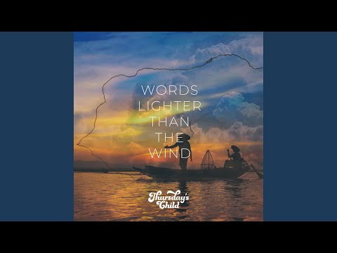 Words Lighter Than The Wind