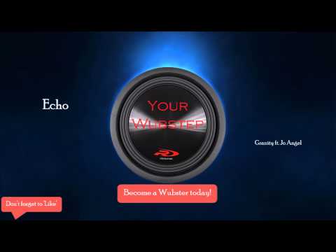 Granity ft. Jo Angel - Echo {HD 720p/1080p}