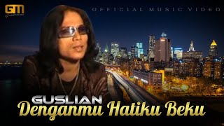 Download lagu Guslian - Denganmu Hatiku Beku mp3