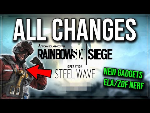 Big Changes Will SAVE Siege In The New Season! Steel Wave Full Patch Notes (Rainbow Six Siege)