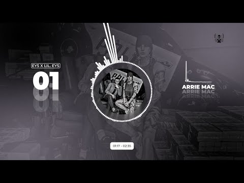 EYS X LIL EYS (FAULKERSON SOUNDTRACK) - Arrie Mac