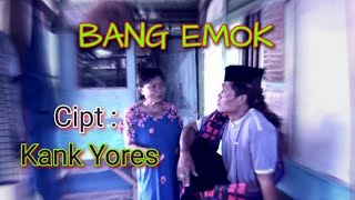 Download lagu Bang Emok  #Kank Yores Karawang [ Misik dan Video] mp3