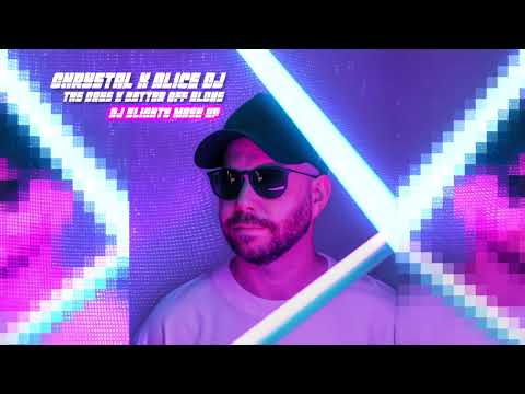 Chrystal x Alice DJ - The Days x Better Off Alone (DJ Blighty Mash Up)