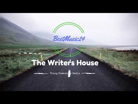 The Writers House (Young Community Remix)-   Martin Hall[2010s pop Music]-BestMusic24
