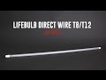 T8 Direct Wire LED Tube | Product Spotlight: LifeBulb