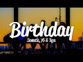 Saweetie YG Tyga BIRTHDAY Lyrics
