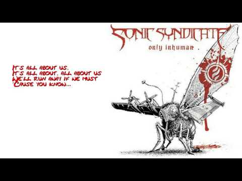 Sonic Syndicate - All About Us - Lyrics