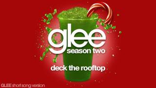 Glee - Deck The Rooftop - Short Version [Unofficial]