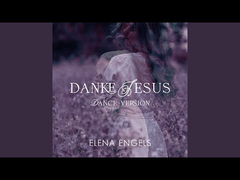 Danke Jesus (Dance-Version)