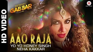 Aao Raja Lyrics - Gabbar Is Back (Honey Singh)