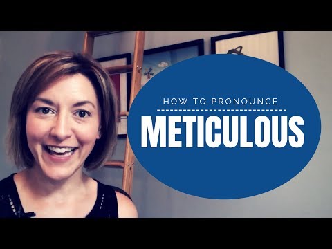 Learn how to pronounce  METICULOUS - American English Pronunciation Lesson #learnenglish
