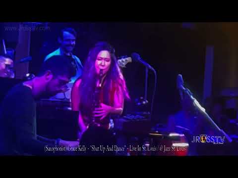 James Ross @ (Saxophonist / Vocalist) Grace Kelly - "Shut Up & Dance" - www.Jross-tv.com (St. Louis)