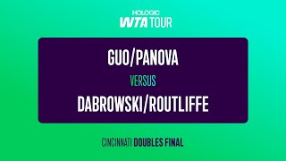 Panova/Guo vs. Dabrowski/Routliffe | 2025 Cincinnati Doubles Final | WTA Match Highlights