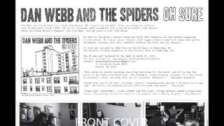 Dan webb and the spiders - You Gotta Way