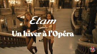 Etam - Noël "un hiver à l'Opéra" "feel free" Pub 20s