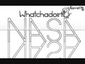 NASA - Whatchadoin (Dj Alvaro Mix) 