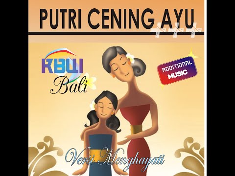 KBW - Putri Cening Ayu+++ (Versi Menghayati)
