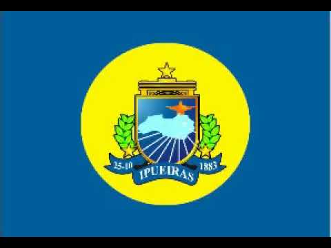 Hino de Ipueiras - CE (Letras na descrição)