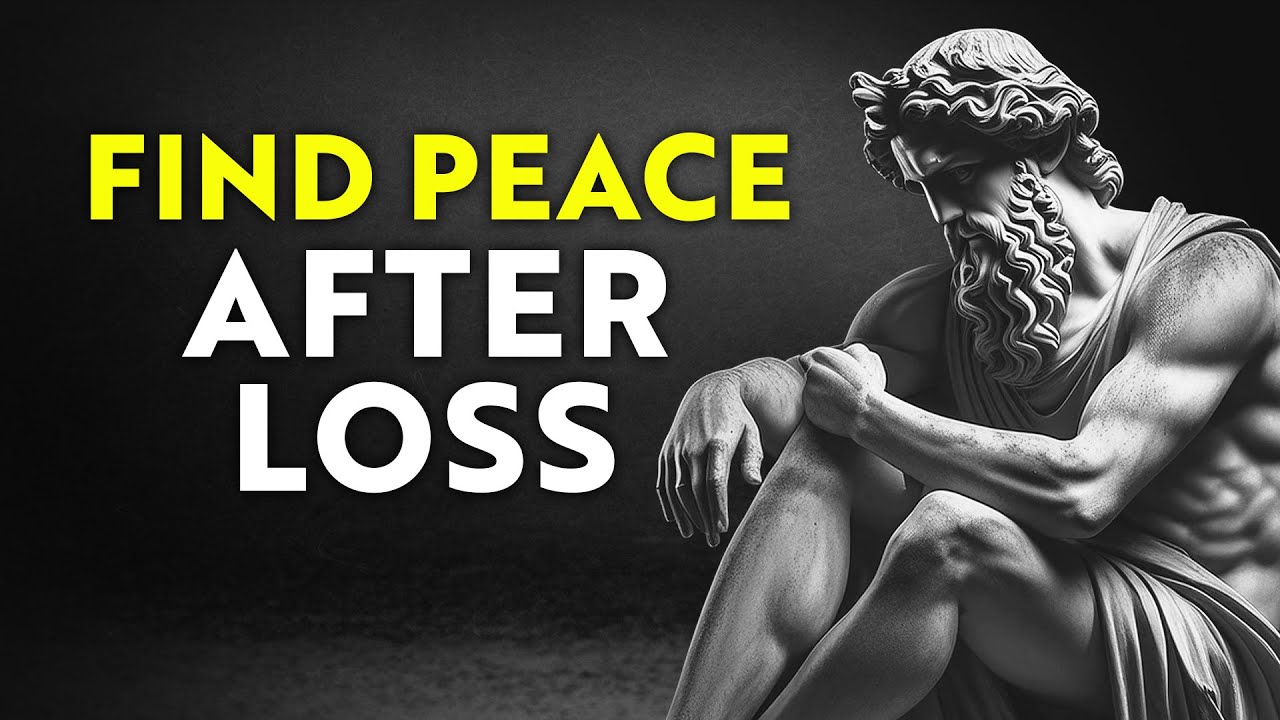 How to Deal with Grief and Loss of Loved Ones | HEALING the Stoic Way (STOICISM)