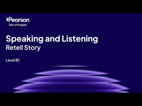 PTE Home B1 | Speaking and Listening | Retell Story