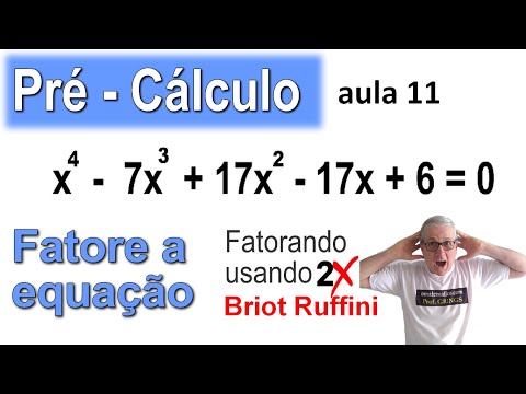 GRINGS 👉 PRÉ-CÁLCULO - FATORANDO USANDO DUAS VEZES BRIOT RUFFINI ( aula 11 )