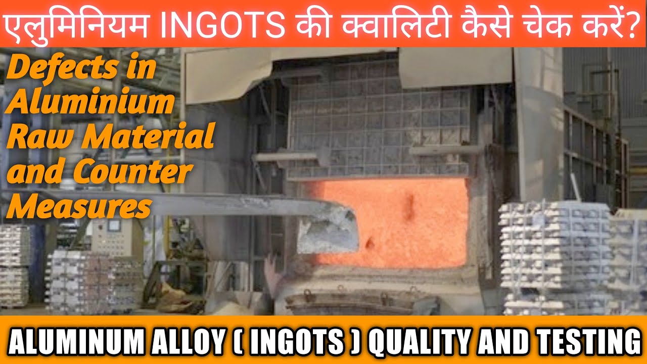Aluminum alloy Ingots I ADC12 raw material I adc 12 raw material,defect in alloy I Digiscanner