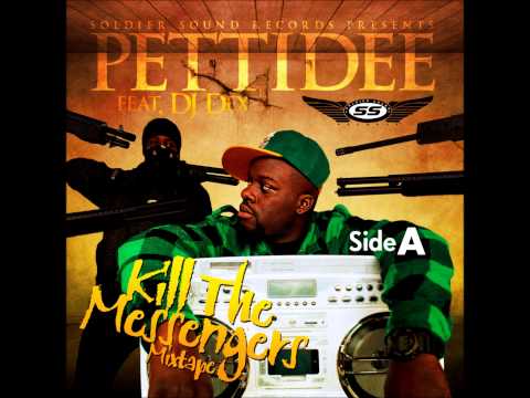 Not Welcome - Pettidee feat. Dj Dex (Kill The Messengers Mixtape (Side A))