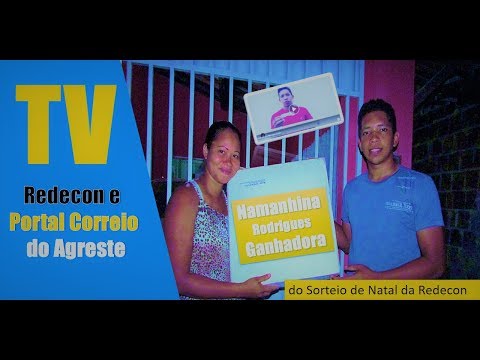 Namanhina Rodrigues - Ganhadora do Sorteio de Natal da Redecon e Portal Correio do Agreste