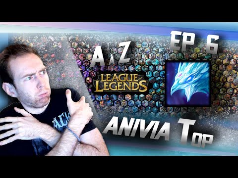 Lol de A à Z au Top ! Anivia le Cuicui qui rigole Zéro ! #6