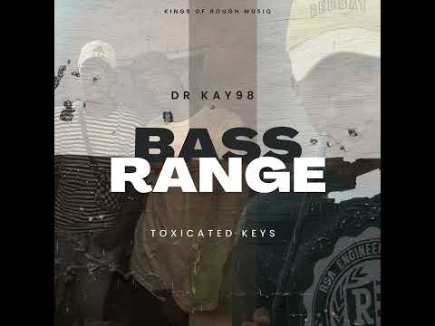 Bass Range feat. Dr Kay98