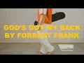 Forrest Frank - GOD'S GOT MY BACK (Official Audio)