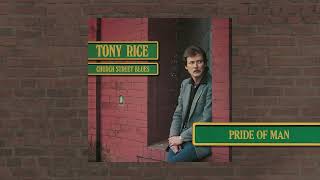 Tony Rice - Pride Of Man (Official Audio)