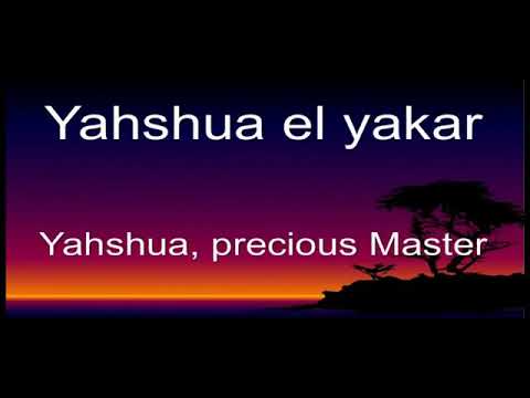 YESHUA EL YAKAR