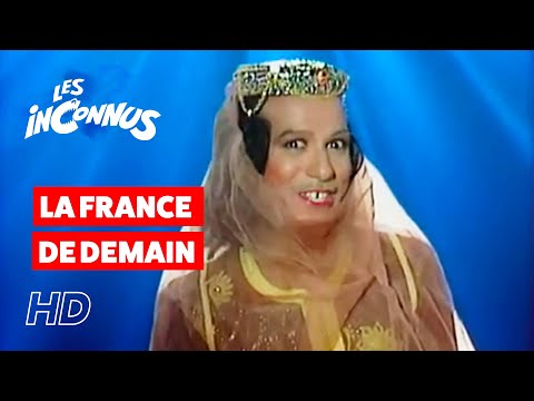 Les Inconnus - La France de demain