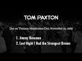 Tom Paxton - Jimmy Newman & The Strangest Dream (Live on Moratorium Day, November 15, 1969)