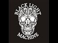 Don't Talk To Strangers - Black Light Machine ...