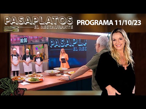 PASAPLATOS "El Restaurante" - Programa 11/10/23