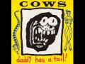 Cows - Shakin