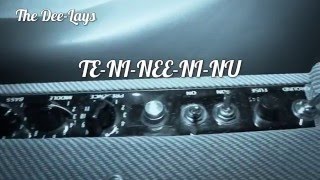 The Dee-Lays - TE NI NEE NI NU