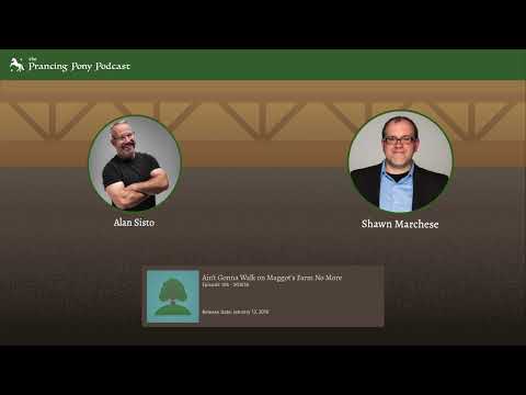 108 – Ain’t Gonna Walk on Maggot’s Farm No More