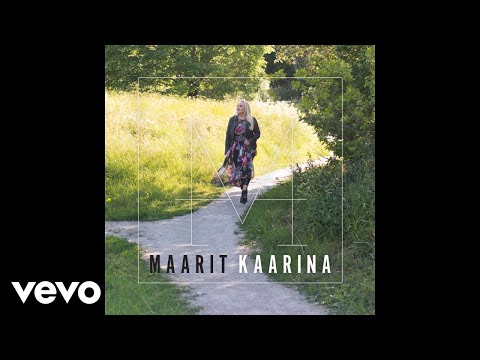 Maarit - Kaarina (Audio)