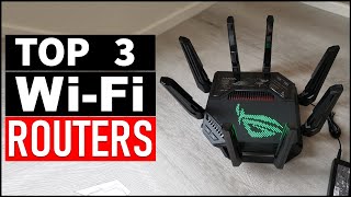 Top 3 Best Wi-Fi Routers in 2025