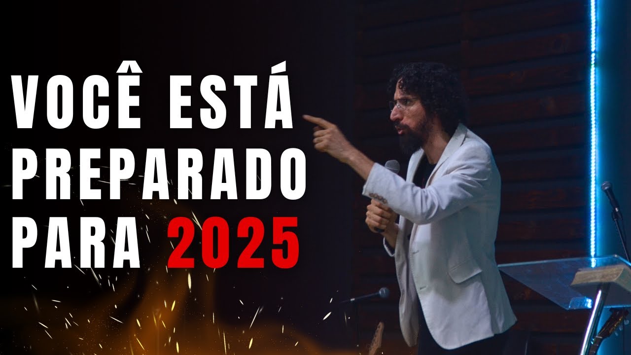 Você está preparado para 2025 ? - Robson Martins